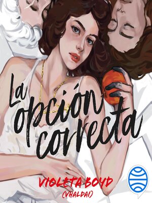 cover image of La opción correcta